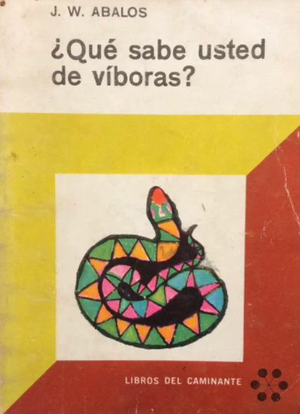 ¿QUÉ SABE USTED DE VIBORAS?